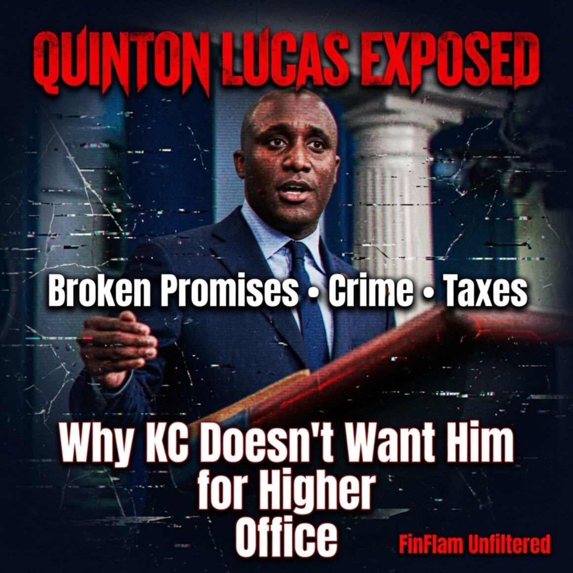 Quinton Lucas Exposed: Broken Promises, Crime, Taxes & Why KC Doesn’t Want Him for Higher Office